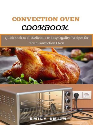 cover image of Convection Oven Cookbook
